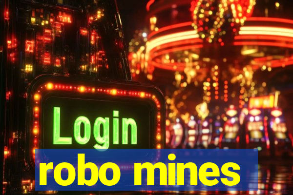 robo mines